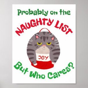 Grumpy Sarcastic Weihnachtskatze Wahrscheinlich au Poster