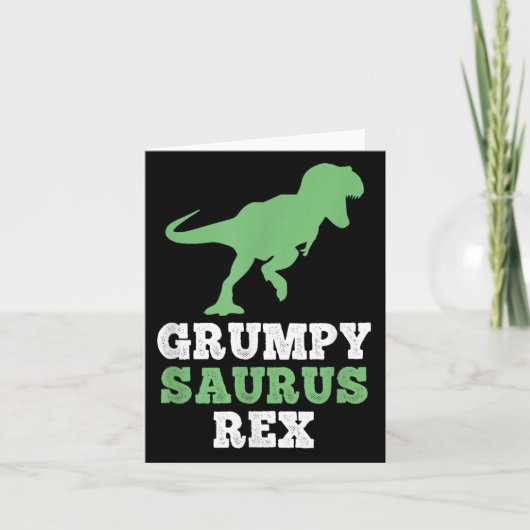 Grumpy-saurus Rex Dino Dinosaurier Funny Grumpysau Karte (Vorderseite)
