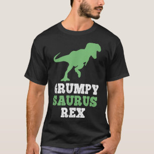 Grumpy-saurus Rex Dino Dinosaurier Funny Grumpysau T-Shirt