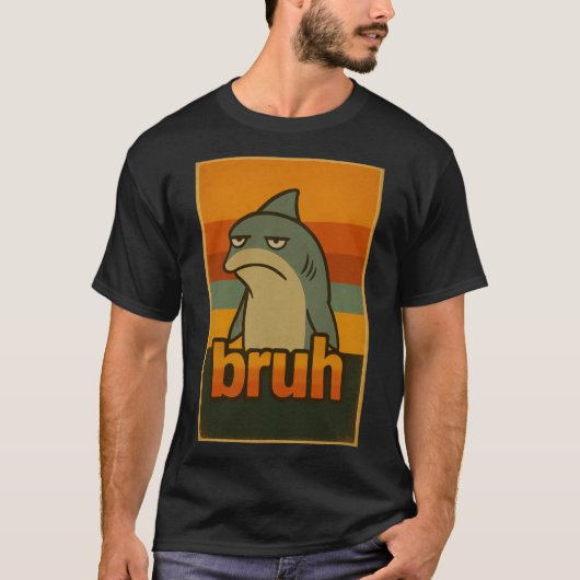Grumpy Shark "Bruh" Retro Meme – Bruh Meme T-Shirt (Vorderseite)