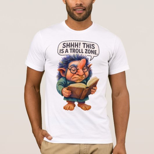 Grumpy Troll Reading - Shhh! Dies ist eine Troll-Z T-Shirt (Vorderseite)