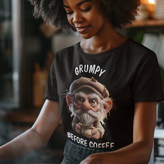 Grumpy vor Kaffee T-Shirt