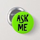 Grün fragen mich freiwillig button (Vorne & Hinten)