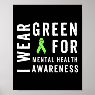 Grün für das Bewusstsein für psychische Gesundheit Poster