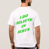 Grün glaube ich an Jesus T - Shirt (Rückseite)