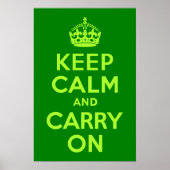 Grün halten Ruhe und weiter Poster (Vorne)