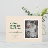 Grün, ich bin Zuhause für Weihnachten Ankündigung (Stehend Vorderseite)