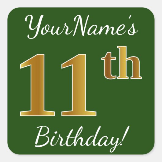 Grün, Imitate Gold 11. Geburtstag + Individuelle N Quadratischer Aufkleber (Vorderseite)