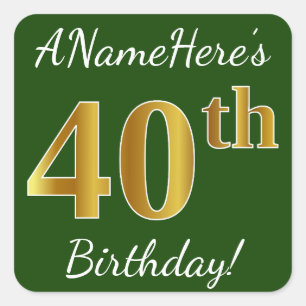 Grün, Imitate Gold 40. Geburtstag + Individuelle N Quadratischer Aufkleber