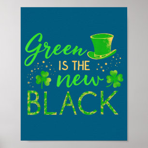 Grün ist das neue Schwarz - St. Patrick’s Day Sham Poster