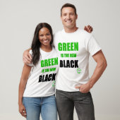 Grün ist das neue Schwarze T-Shirt (Unisex)
