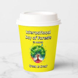 Grün ist groß. Internationaler Tag der Wälder (IDF Pappbecher