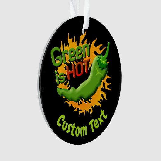 Grün ist HOT Ornament (Vorderseite)