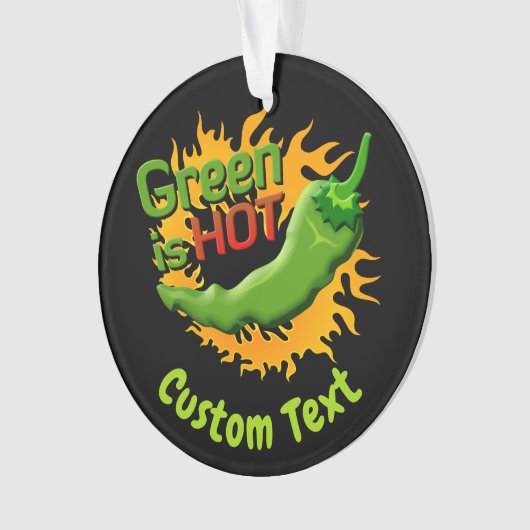 Grün ist HOT Ornament (Vorderseite)