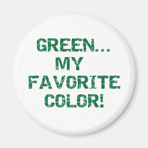 Grün ist meine Lieblingsfarbe Magnet