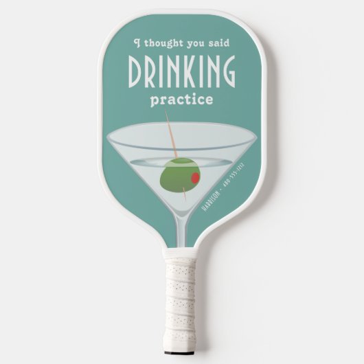 Grün lustig, dachte ich, du hast gesagt, trinken M Pickleball Schläger (Rückseite)