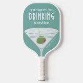 Grün lustig, dachte ich, du hast gesagt, trinken M Pickleball Schläger (Vorderseite)