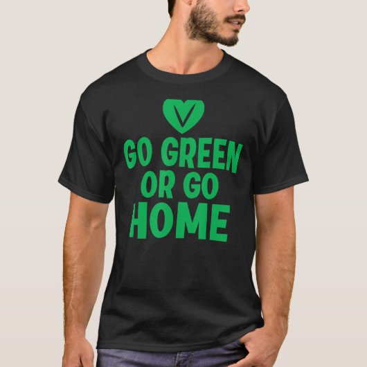 Grün oder gehen Sie Zuhause Veggie Lover Vegan T-Shirt (Vorderseite)