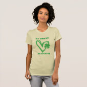 Grün oder Zuhause gehen T-Shirt (Vorne ganz)