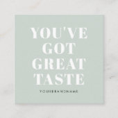 Grün Sie haben großen Geschmack got Dank quadratis Quadratische Visitenkarte (Vorderseite)
