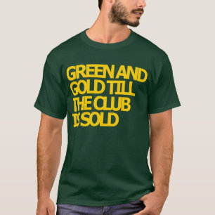 Grün und Gold bis den Verein ist VerkaufsT - Shir T-Shirt