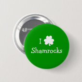 Grün und Weiß I Liebe Kleeblatts St Pats Day Button (Vorne & Hinten)