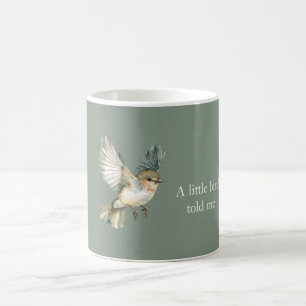 Grün Weiß Ein Vögelchen hat es mir verraten Kaffeetasse