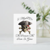 Grund, warum die Rum verschwunden ist Piratenschäd Postkarte (Stehend Vorderseite)