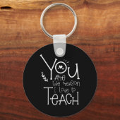 Grund, warum ich Liebe habe, Motivierend Lehre zu  Schlüsselanhänger (Vorderseite)