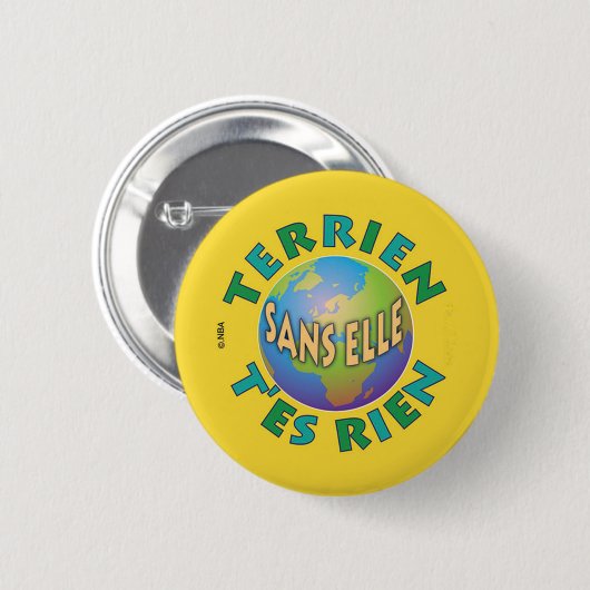 Grundbesitzend ohne sie sind dir nichts button (Vorne & Hinten)