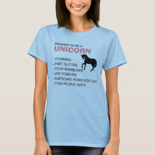 Gründe, ein Einhorn zu sein T-Shirt