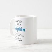 Gründe, eine Delphin-Tasse zu sein Kaffeetasse (Vorderseite Links)