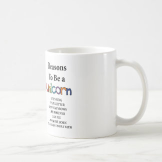 Gründe, eine Unicorn-Tasse zu sein Kaffeetasse