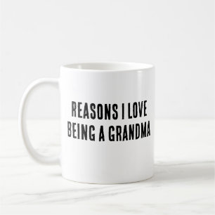 Gründe für die Liebe als Oma-Tasse Kaffeetasse