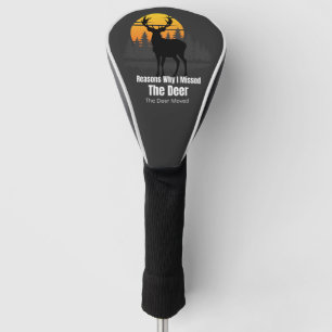Gründe, warum ich den Hirsch verpasst habe Golf Headcover