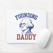 Gründung von Daddy George Washington Funny 4. Juli Mousepad (Mit Mouse)