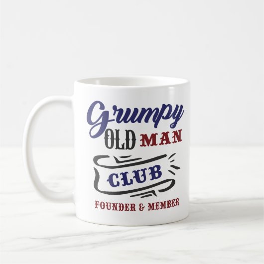 Gründungsmitglied des Grumpy Old Man Clubs  Kaffeetasse (Links)