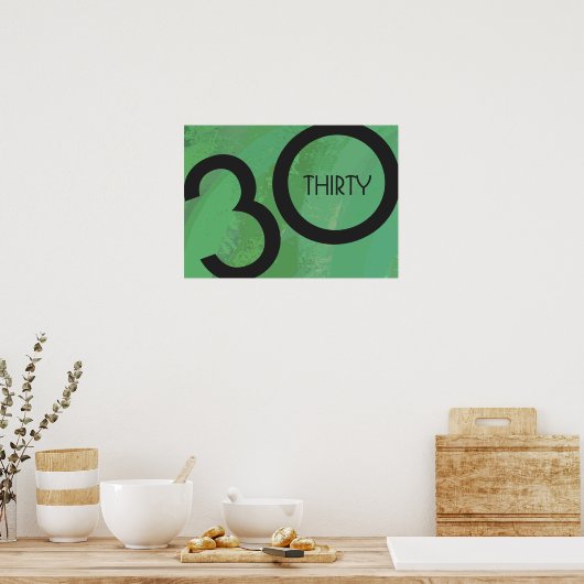 Grüne 30. Dekade Geburtstag Poster (Küche)