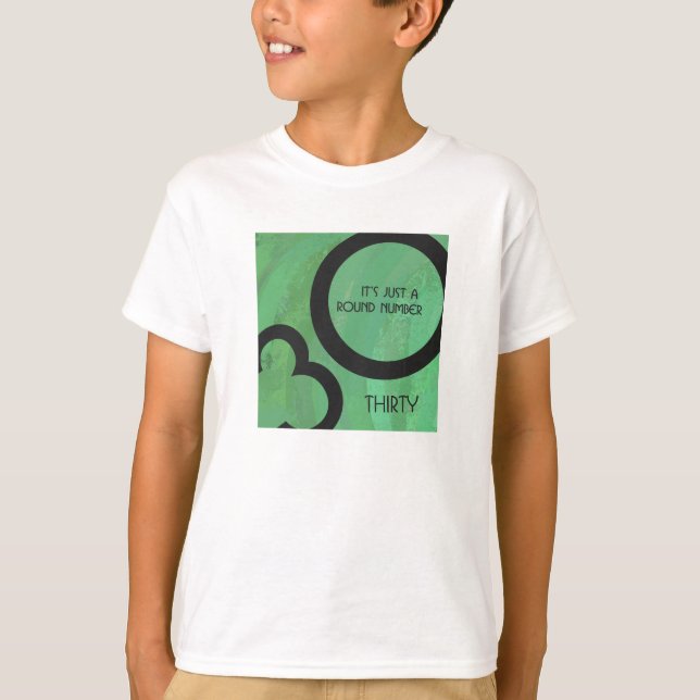 Grüne 30. Dekade Geburtstag T-Shirt (Vorderseite)