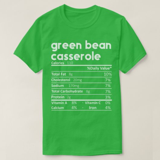 Grüne Bean Casserole Nährstofffunde T-Shirt (Design vorne)