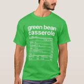 Grüne Bohnen Casserole Nutrition Fakten Witziger D T-Shirt (Vorderseite)