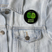 Grüne Bohnen Funny Jealous Bean Pub Dark BG Button (Beispiel)