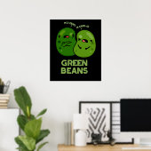 Grüne Bohnen Funny Jealous Bean Pub Dark BG Poster (Heimbüro)