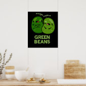 Grüne Bohnen Funny Jealous Bean Pub Dark BG Poster (Küche)