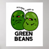 Grüne Bohnen Funny Jealous Bean Pub Poster (Vorne)