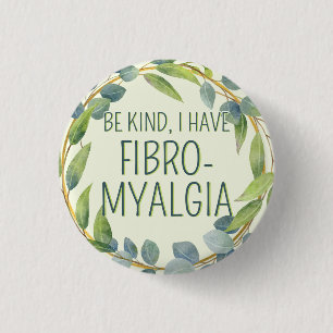 Grüne botanische Blätter Seien gütige Fibromyalgie Button