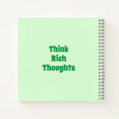 Grüne Botschaft des niedlichen Think Rich Thinkens Notizblock (Rückseite)