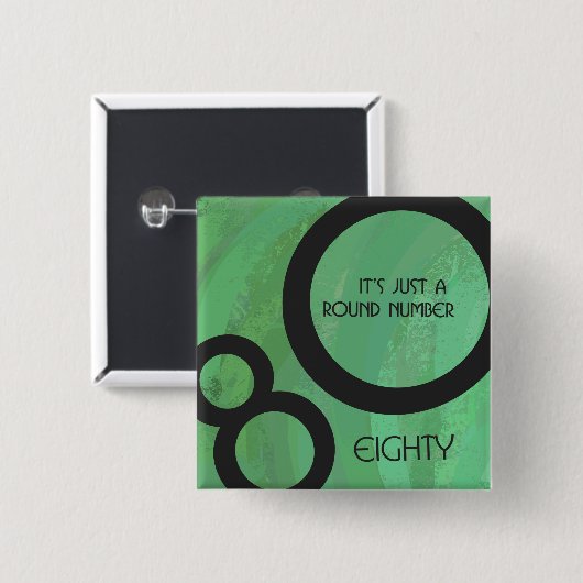Grüne Dekade 80. Geburtstag Button (Vorne & Hinten)