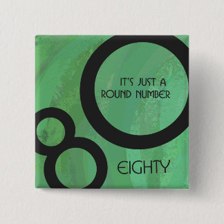 Grüne Dekade 80. Geburtstag Button