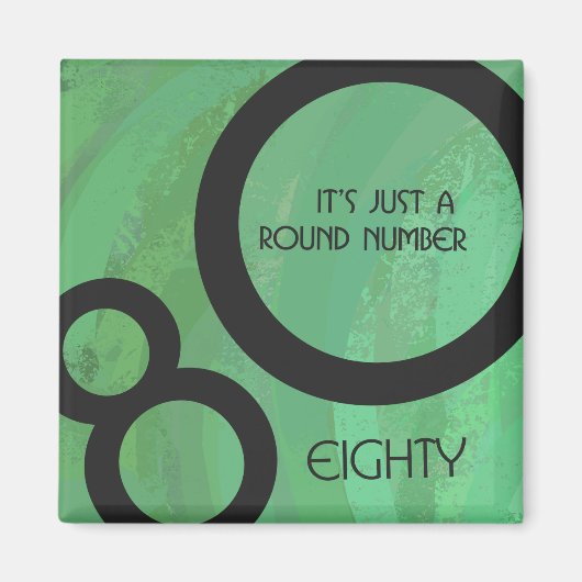 Grüne Dekade 80. Geburtstag Magnet (Vorne)